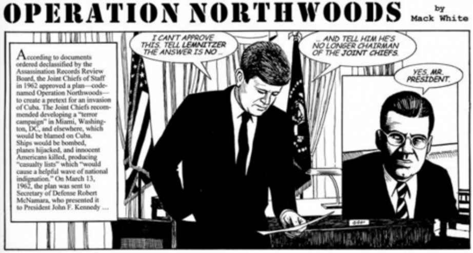 An Operation Northwoods cartoon by Mack White.